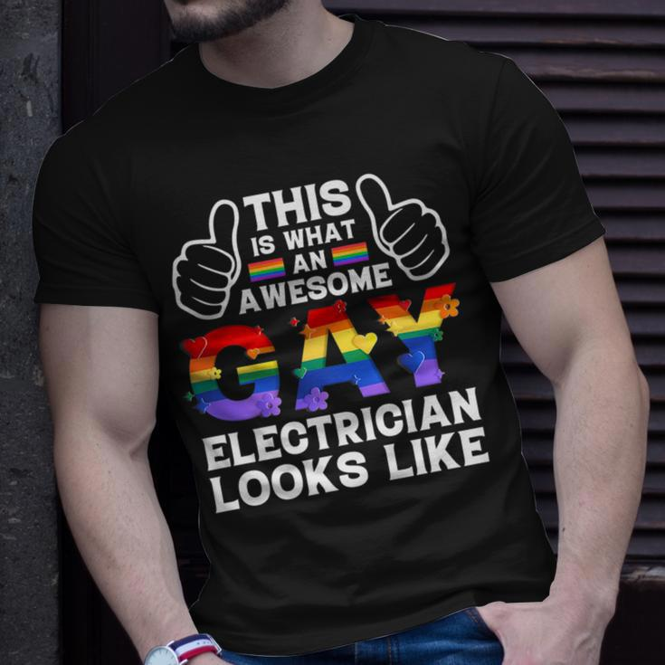 This Is What A Gay Electrician Looks Like Lgbtq Pride Month Unisex T-Shirt Gifts for Him