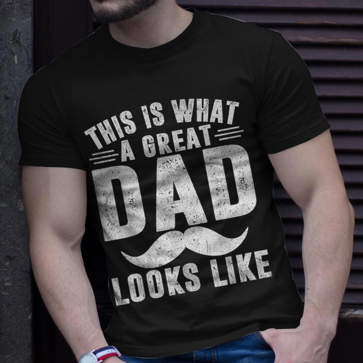 This Is What Great Dad Looks Like Fathers Day Unisex T-Shirt Gifts for Him