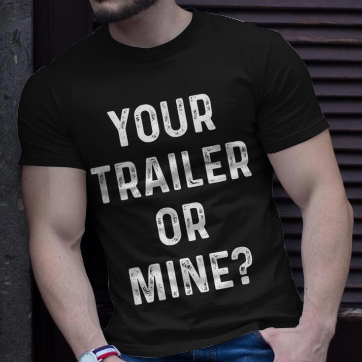 Your Trailer Or Mine Redneck Mobile Home Park Rv T-Shirt Gifts for Him
