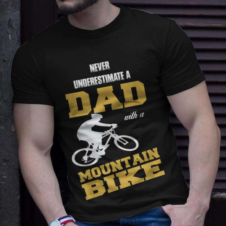 Never Underestimate A Dad With A Mountain BikeT-Shirt Gifts for Him