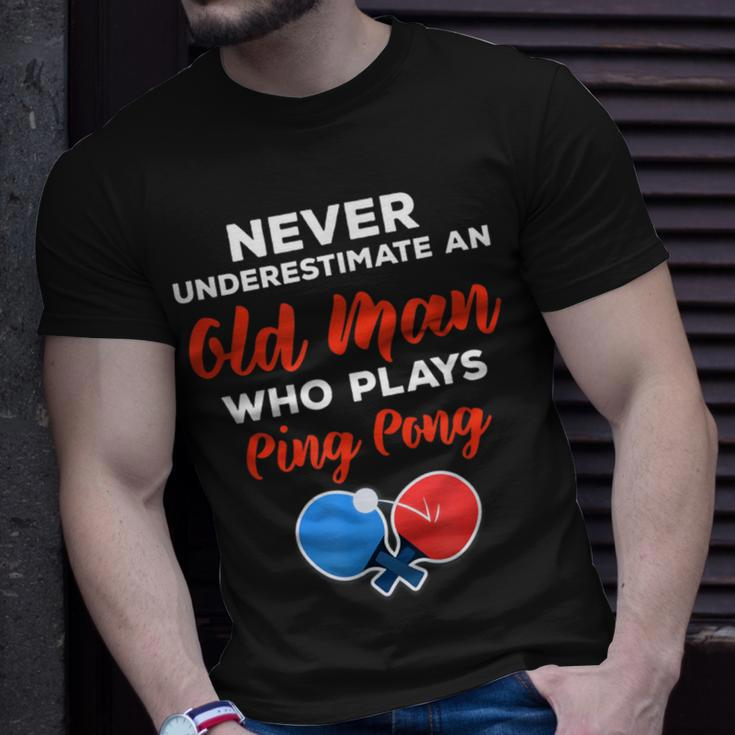 Never Underestimate An Old Man Who Plays Ping Pong Quote T-Shirt Gifts for Him