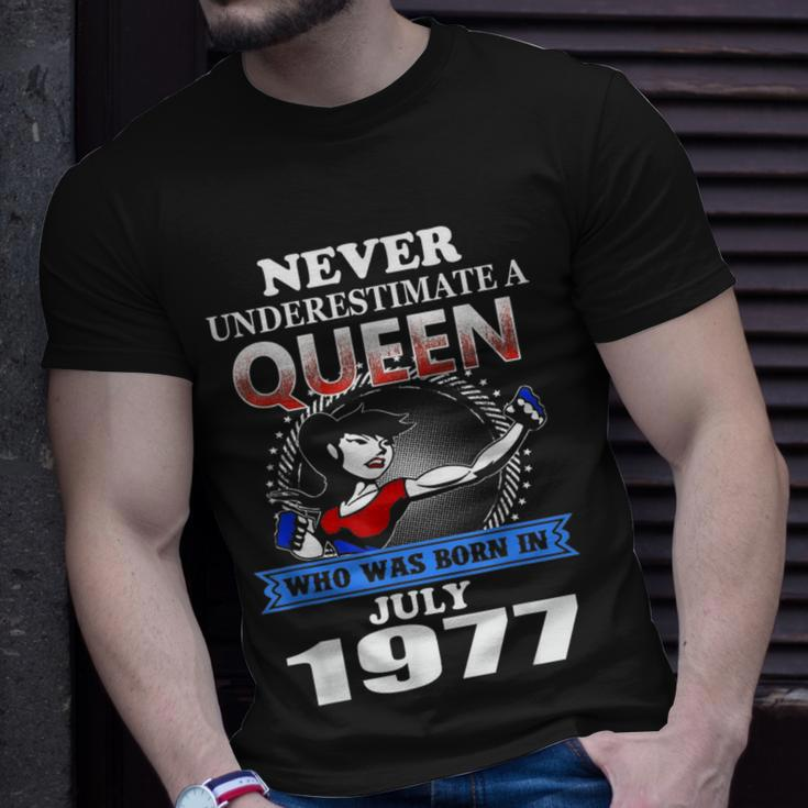 Never Underestimate A Queen Born In July 1977 T-Shirt Gifts for Him