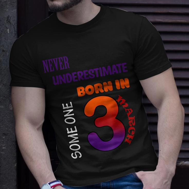 Never Underestimate Someone Born In March T-Shirt Gifts for Him