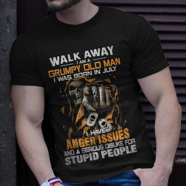 Walk-Away I Am A Grumpy Old Man I Was Born In July Unisex T-Shirt Gifts for Him