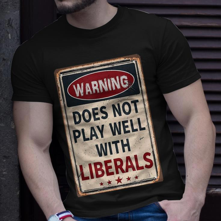 Warning Does Not Play Well With Liberals Conservative T-Shirt Gifts for Him