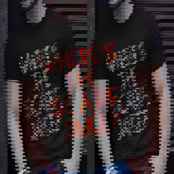Wheres The Scarf Jake Unisex T-Shirt Gifts for Him Wheres The Scarf Jake Unisex T-Shirt Gifts for Him