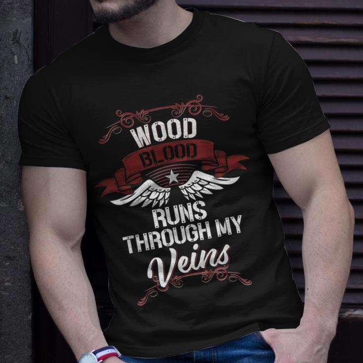 Wood Blood Runs Through My Veins Last Name Family T-Shirt Gifts for Him