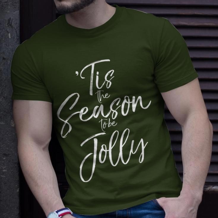 Christmas Carol Musical Quote 'Tis The Season To Be Jolly T-Shirt Gifts for Him
