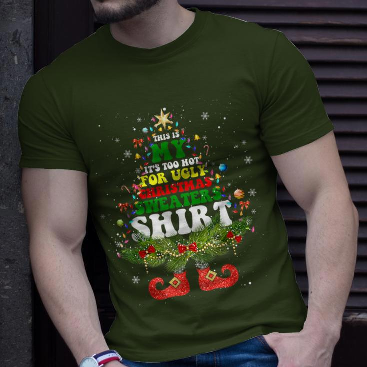 This Is My It's Too Hot For Ugly Christmas Sweaters Matching T-Shirt Gifts for Him