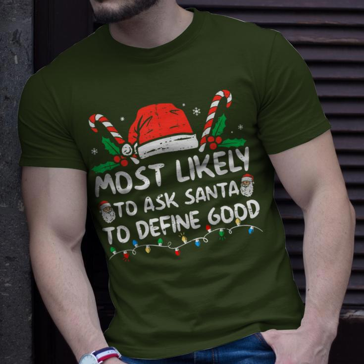 Most Likely To Ask Santa To Define Good Christmas 2023 T-Shirt Gifts for Him