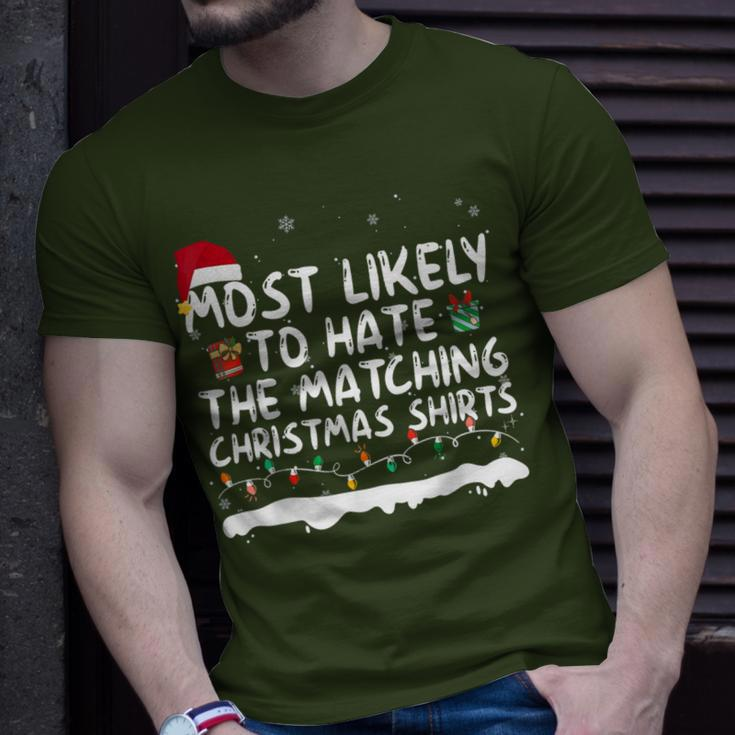 Most Likely To Hate The Matching Christmas Family T-Shirt Gifts for Him