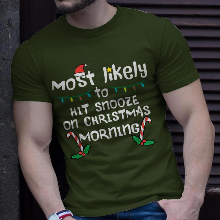 Most Likely Hit Snooze Christmas Morning Xmas Family Match T-Shirt Gifts for Him