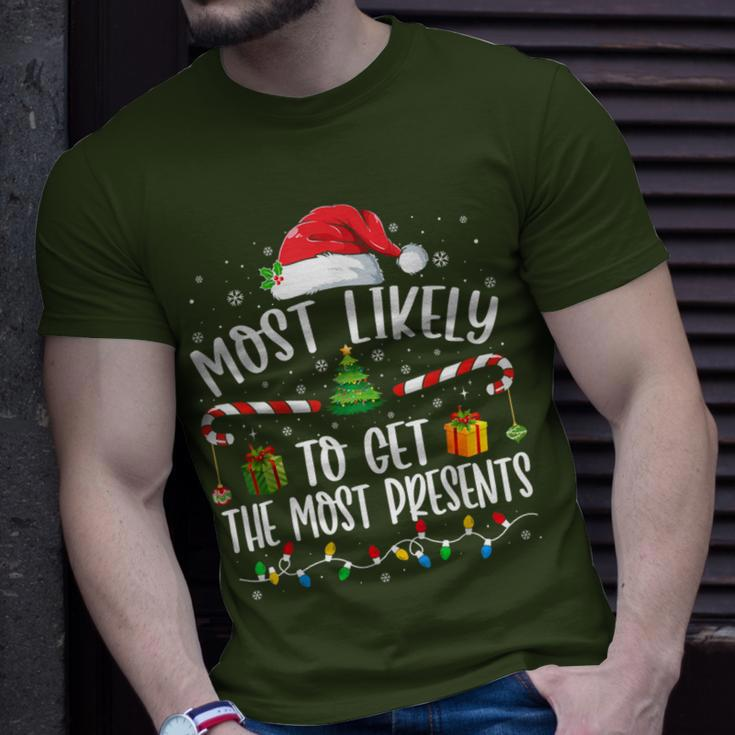 Most Likely To Get The Most Presents Christmas Pajamas T-Shirt Gifts for Him