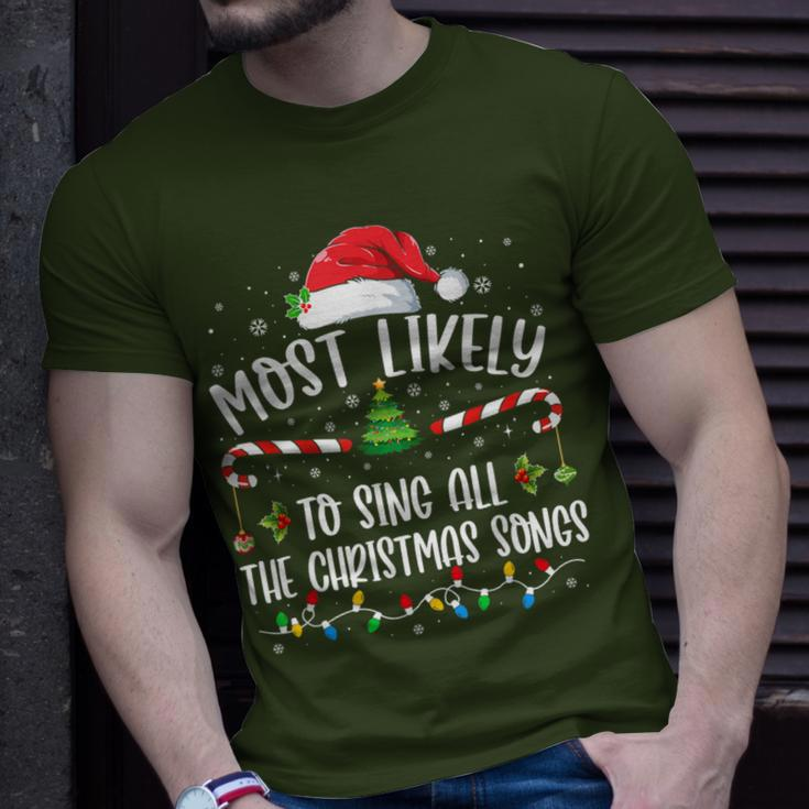 Most Likely To Sing All The Christmas Songs Christmas T-Shirt Gifts for Him