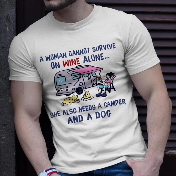 A Woman Cant Survive On Wine Alone Needs A Camper And A Dog Unisex T-Shirt Gifts for Him
