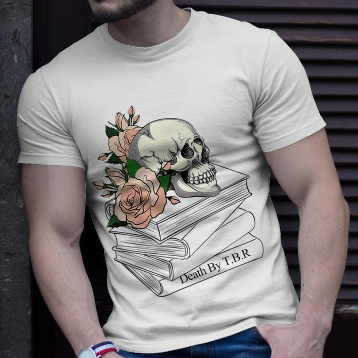 Death By Tbr | To Be Read - Tbr Pile Bookish Bibliophile Unisex T-Shirt Gifts for Him