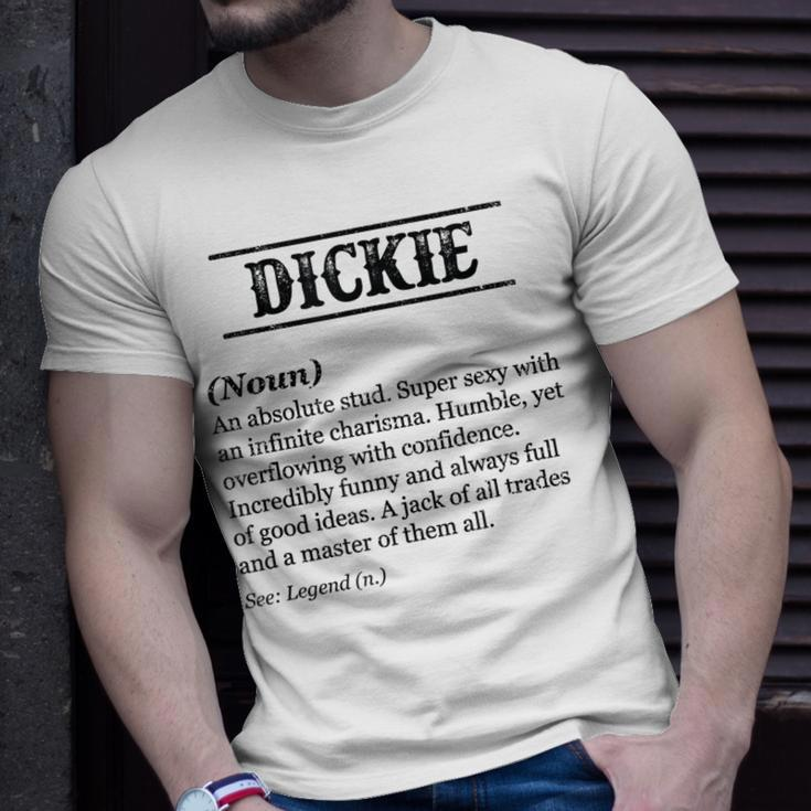 Dickie Name Definition | Funny Phrase Customized Mens Gift For Mens Unisex T-Shirt Gifts for Him