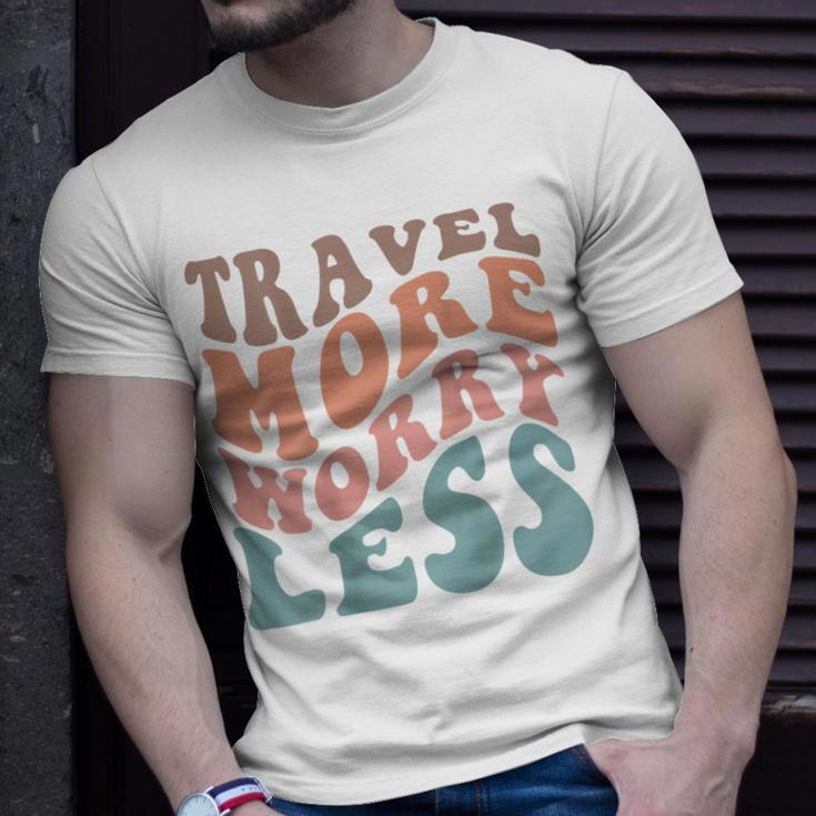 Groovy Travel More Worry Less Funny Retro Girls Woman Back Unisex T-Shirt Gifts for Him