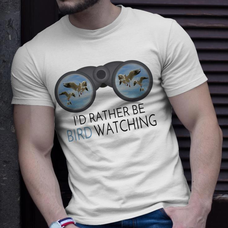 Id Rather Be Bird Watching Funny Birding Ornithologist Bird Watching Funny Gifts Unisex T-Shirt Gifts for Him