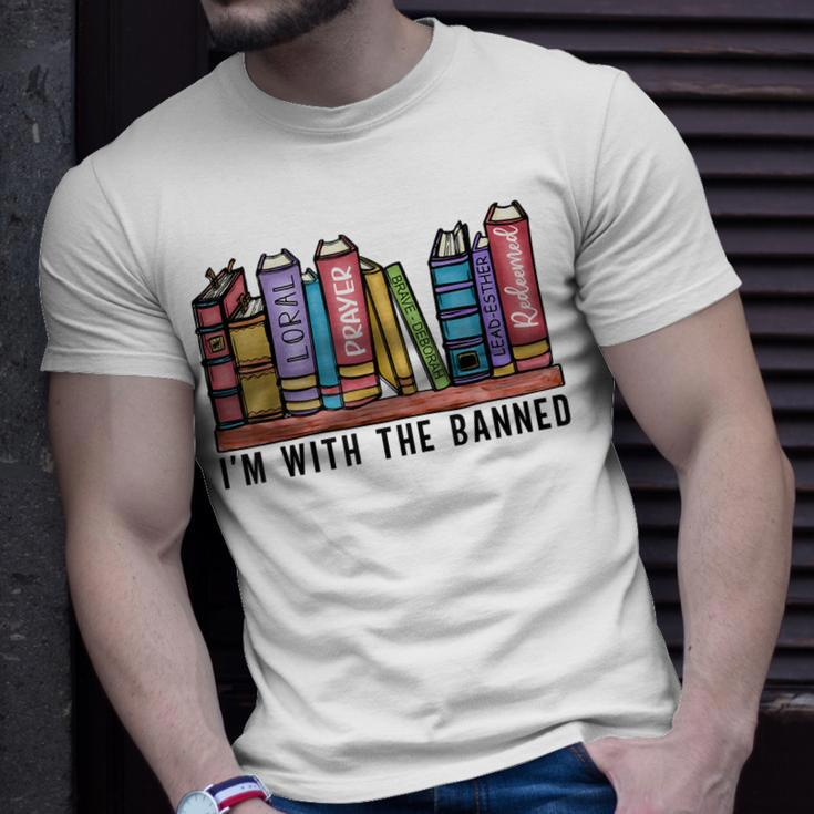 Im With The Banned Books I Read Banned Books Lovers Library Unisex T-Shirt Gifts for Him