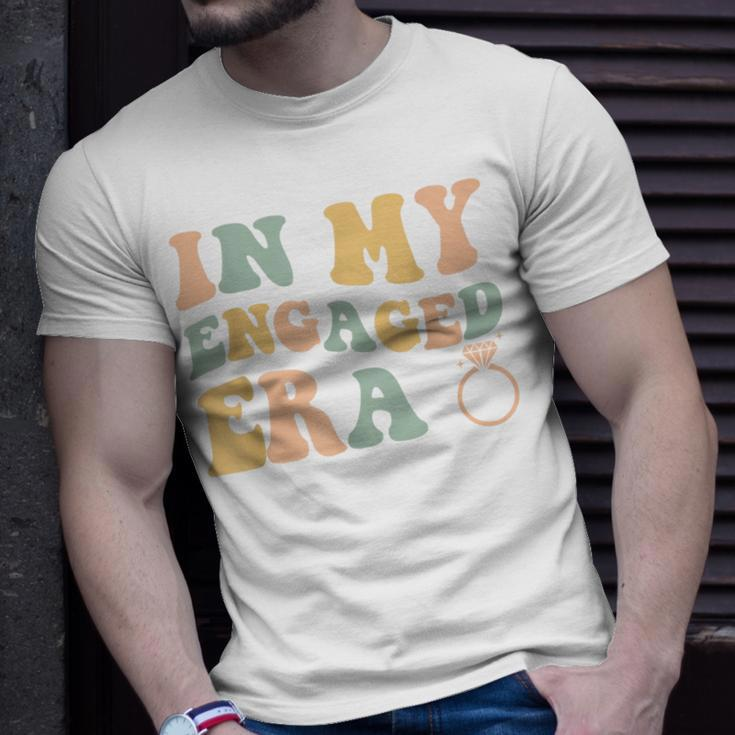 In My Engaged Era Funny Engagement For Her Unisex T-Shirt Gifts for Him