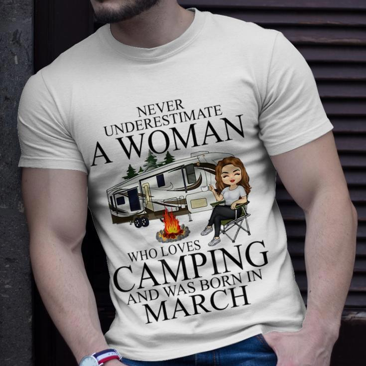 Never Underestimate A Woman Who Love Camping Born In March Unisex T-Shirt Gifts for Him