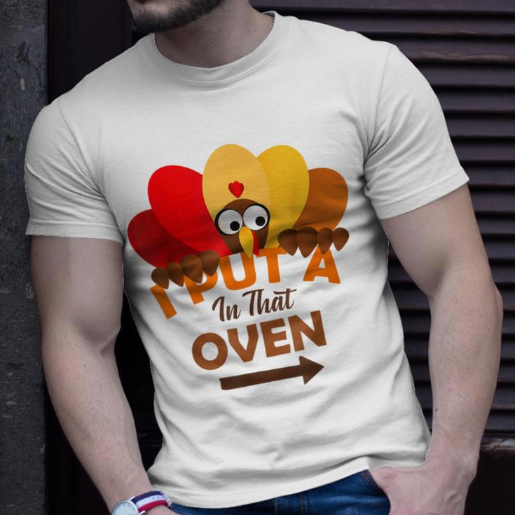 I Put A Turkey In That Oven Thanksgiving Pregnancy T-Shirt Gifts for Him