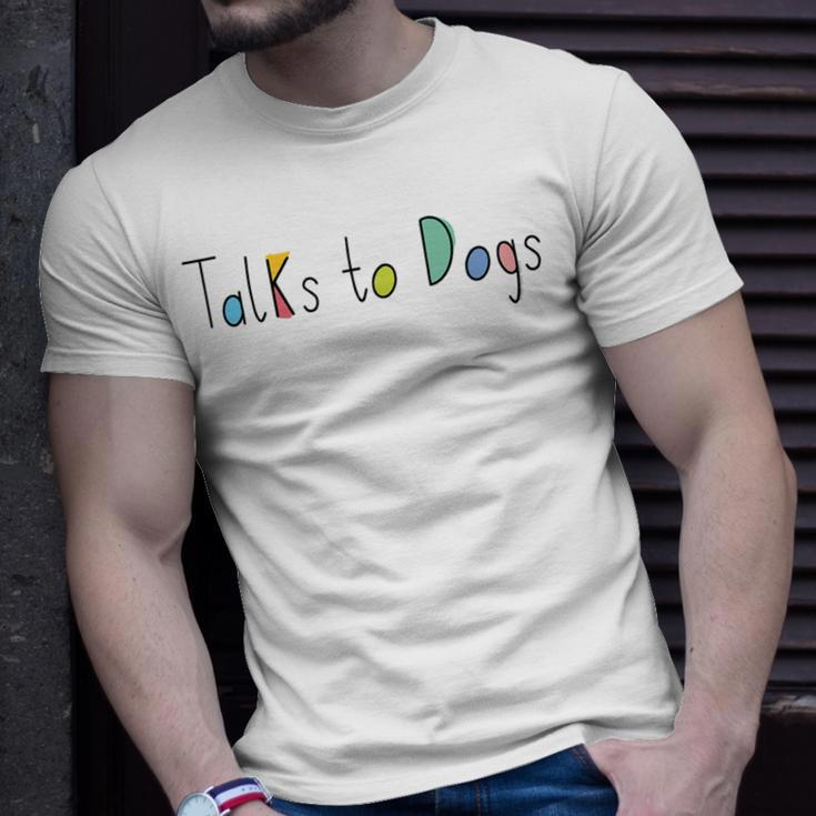 Super Cute Dog Lovers Talks To Dogs - Dog Lover Unisex T-Shirt Gifts for Him