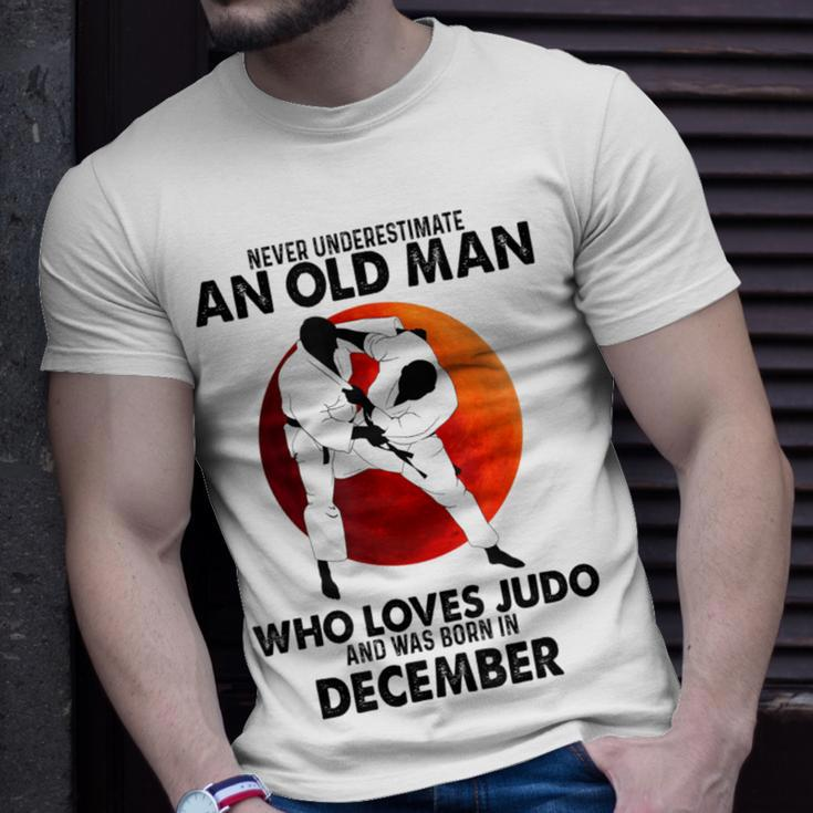Never Underestimate An Old December Man Who Loves Judo T-Shirt Gifts for Him