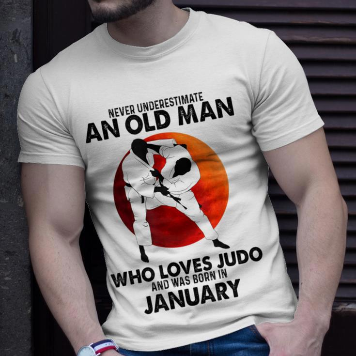Never Underestimate An Old January Man Who Loves Judo T-Shirt Gifts for Him