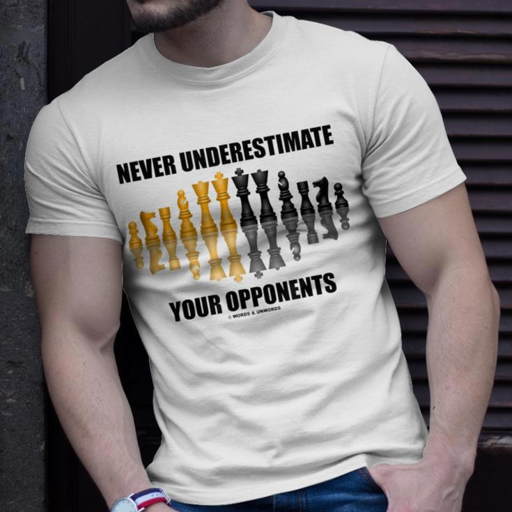 Never Underestimate Your Opponents Chess Geek Saying Advice T-Shirt Gifts for Him
