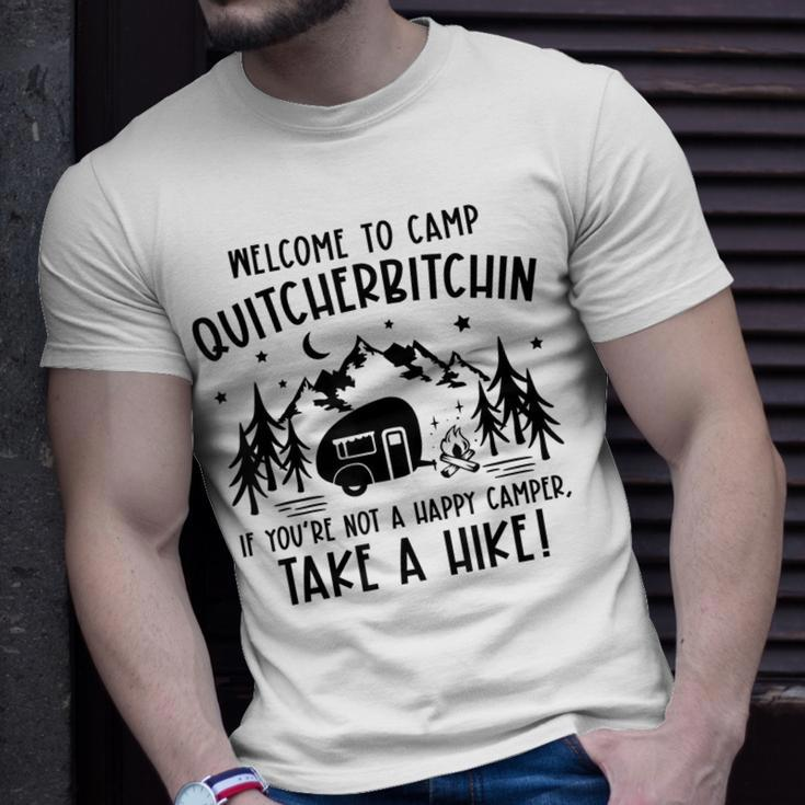 Welcome To Camp Quitcherbitchin Summer Camp Camping Life Unisex T-Shirt Gifts for Him