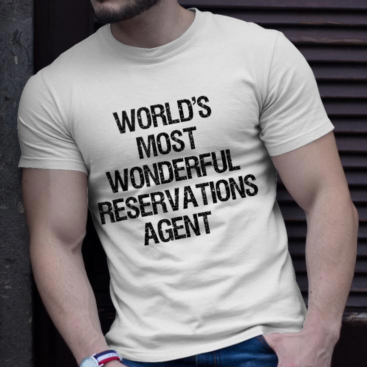 World's Most Wonderful Reservations Agent T-Shirt Gifts for Him