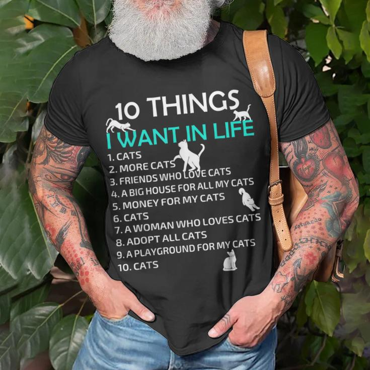 10 Things I Want In My Life Cats More Cats Kitty Cat Lovers T-shirt Gifts for Old Men