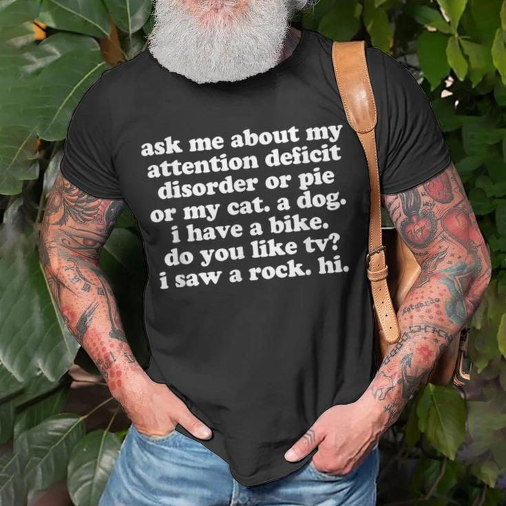 Adhd Ask Me About My Attention Deficit Disorder T-Shirt Gifts for Old Men