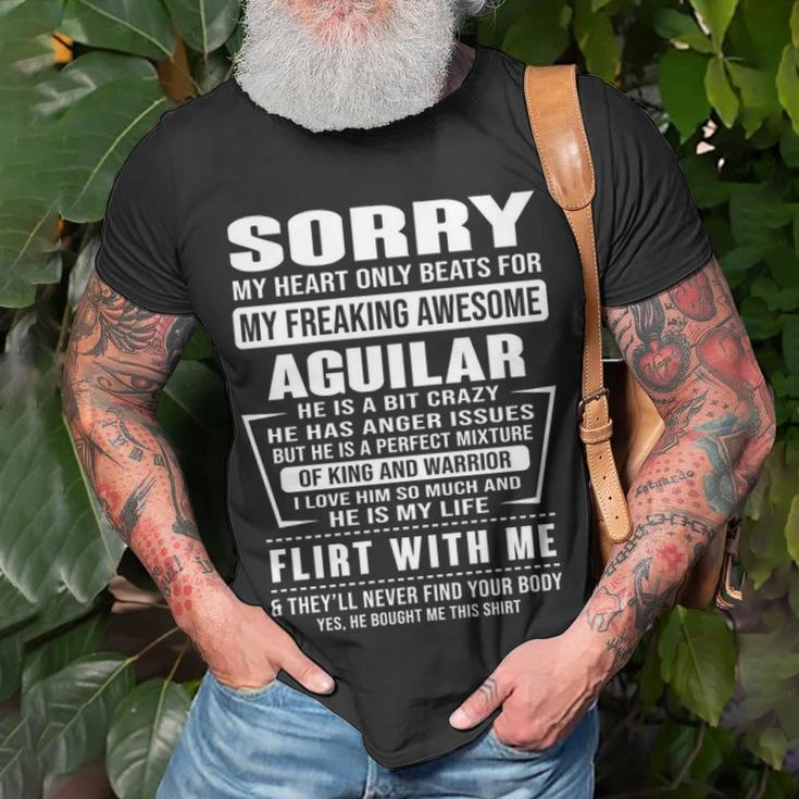 Aguilar Name Gift Sorry My Heartly Beats For Aguilar Unisex T-Shirt Gifts for Old Men