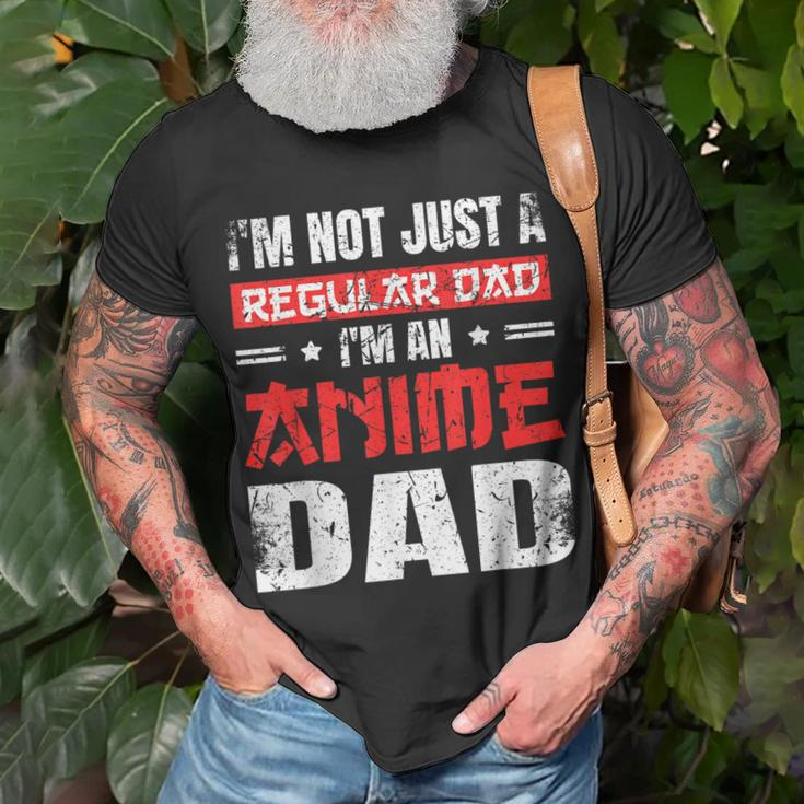 Anime Dad Fathers Day Im Not A Regular Dad Im An Anime Dad Gift For Women Unisex T-Shirt Gifts for Old Men
