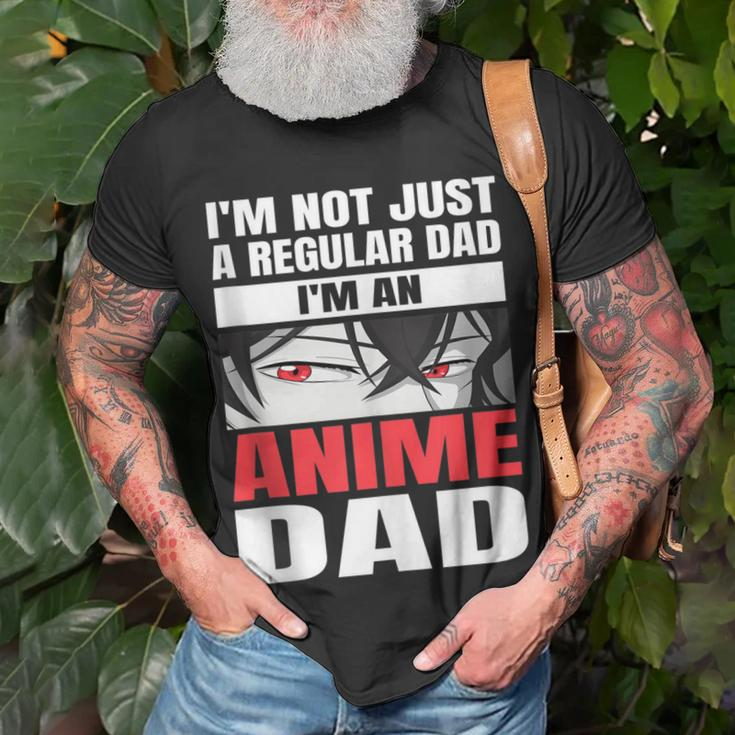 Anime Fathers Birthday Im An Anime Dad Funny Fathers Day Gift For Women Unisex T-Shirt Gifts for Old Men