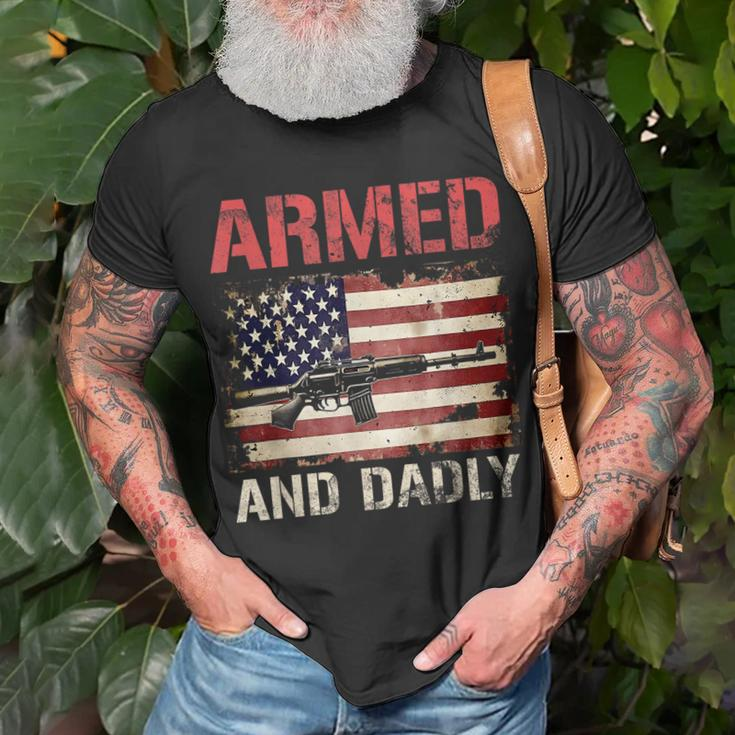 Armed And Dadly Deadly Father For Fathers Day Usa Flag Unisex T-Shirt Gifts for Old Men