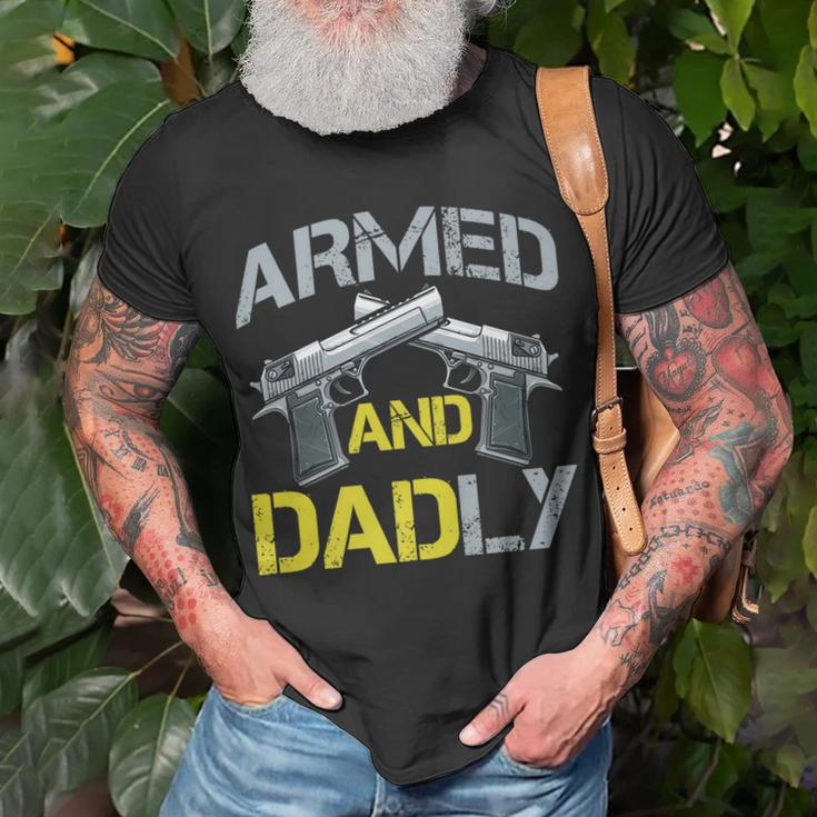 Armed And Dadly Funny Armed Dad Pun Deadly Fathers Day Unisex T-Shirt Gifts for Old Men
