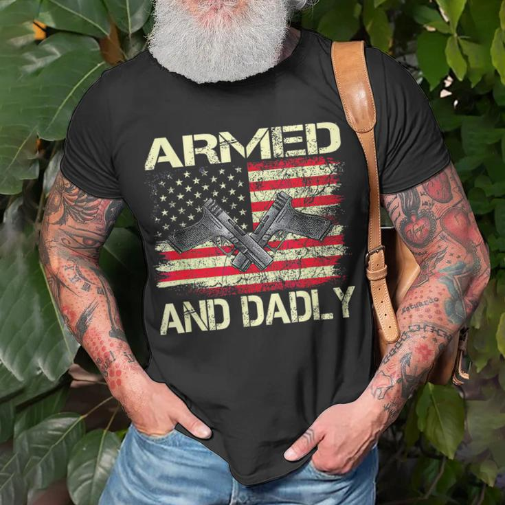 Armed And Dadly Funny Fathers Day 2023 Gifts For Dads Unisex T-Shirt Gifts for Old Men
