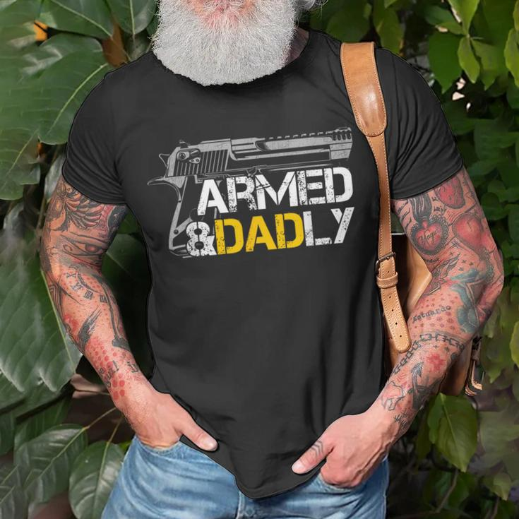 Armed And Dadly Veteran Dad Gun Unisex T-Shirt Gifts for Old Men