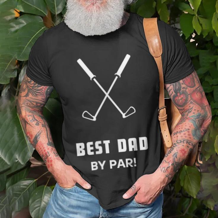 Best Dad By Par Fathers Day Funny Simple Golfer Husband Unisex T-Shirt Gifts for Old Men