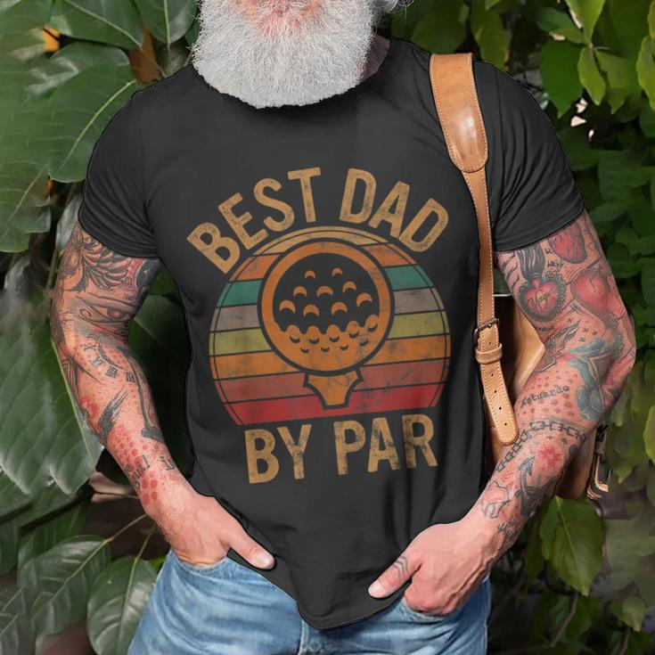 Best Dad By Par Fathers Day Golf Lover Gift Papa Golfer Unisex T-Shirt Gifts for Old Men