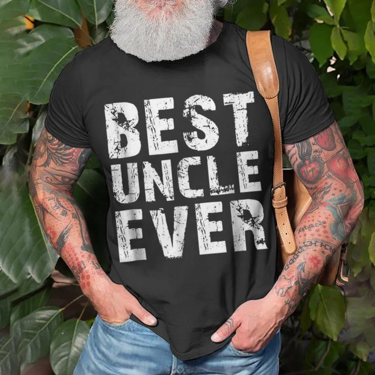 Best Uncle Ever Gift For Father & Uncle Unisex T-Shirt Gifts for Old Men