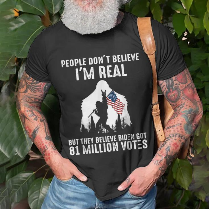 Bigfoot They Believe Bïden Got 81 Million Votes Unisex T-Shirt Gifts for Old Men