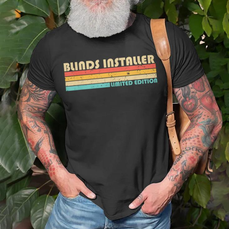Blinds Installer Job Title Profession Birthday Worker T-Shirt Gifts for Old Men