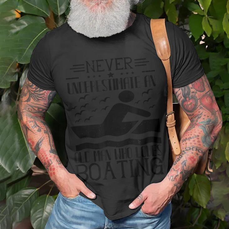 Boating Lover Never Underestimate An Old Man T-Shirt Gifts for Old Men