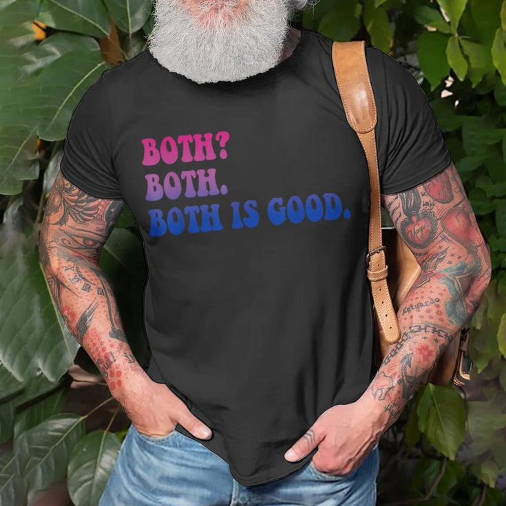 Both Both Both Is Good Bisexual Lgbt Apparel Unisex T-Shirt Gifts for Old Men