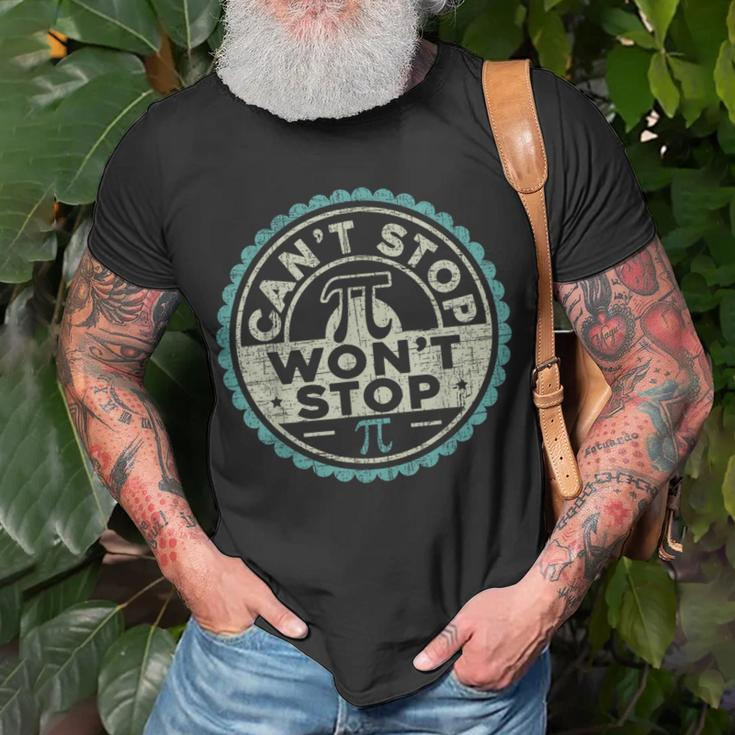 Can't Stop Pi Won't Stop Mathematics Mathematician 314 T-Shirt Gifts for Old Men